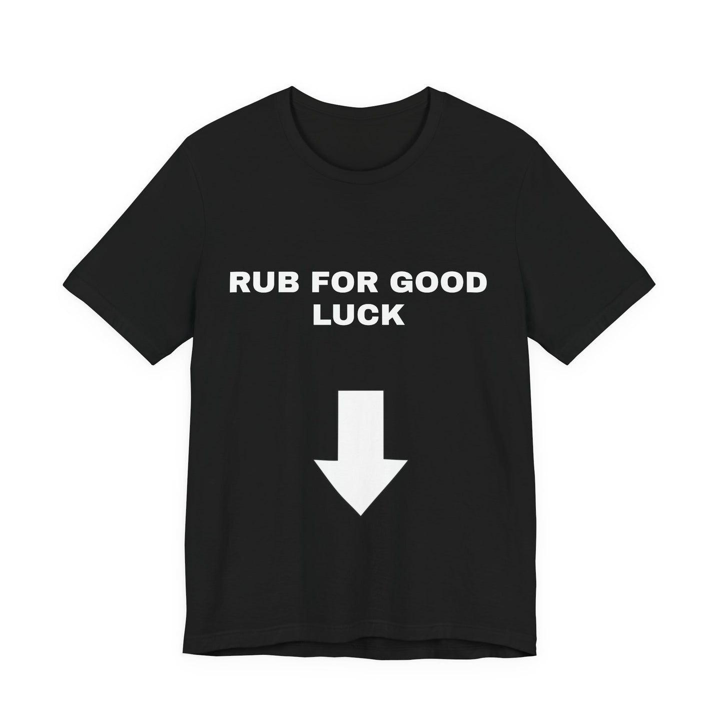 Rub Here T-Shirt — Minimalist Graphic Tee