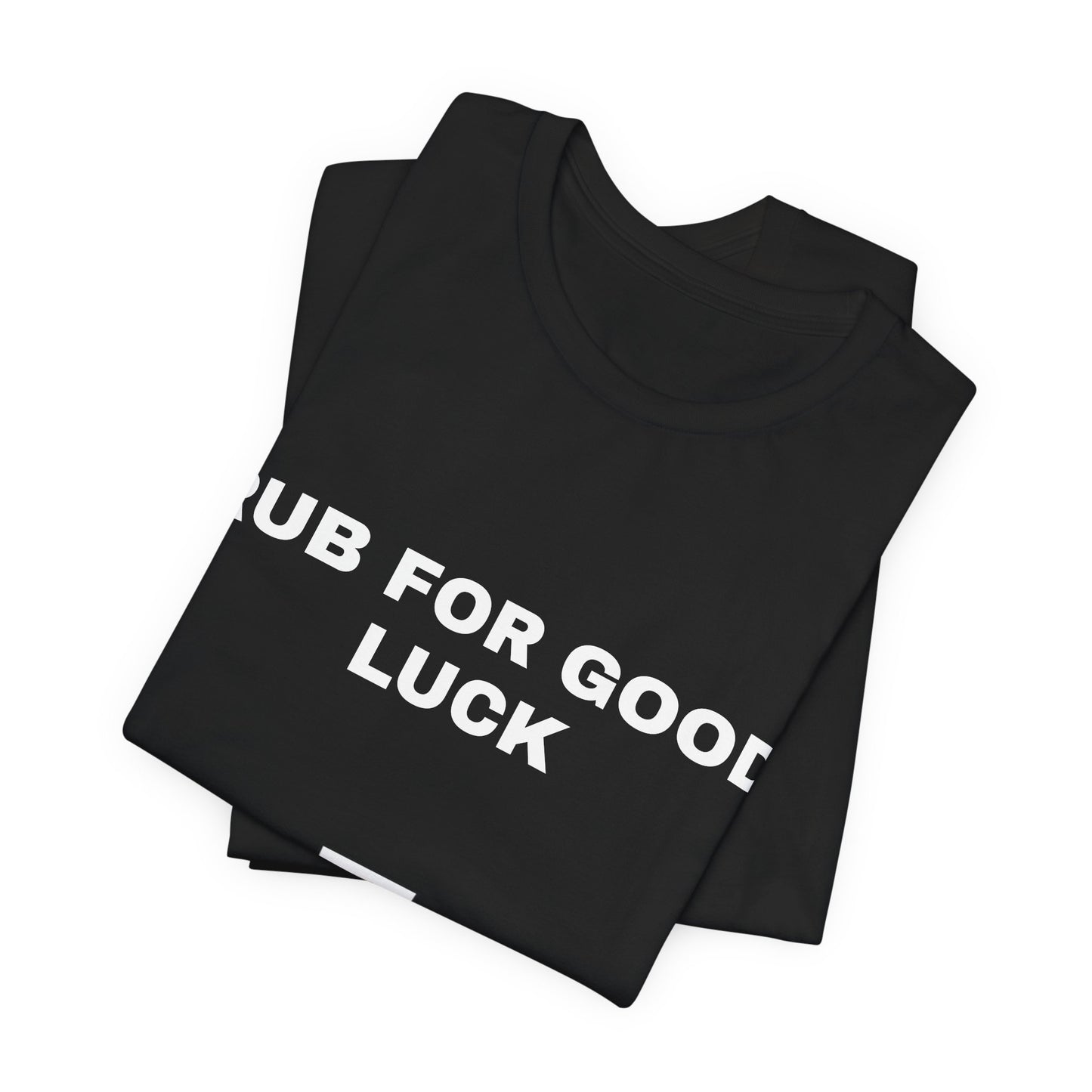 Rub Here T-Shirt — Minimalist Graphic Tee